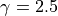\gamma=2.5
